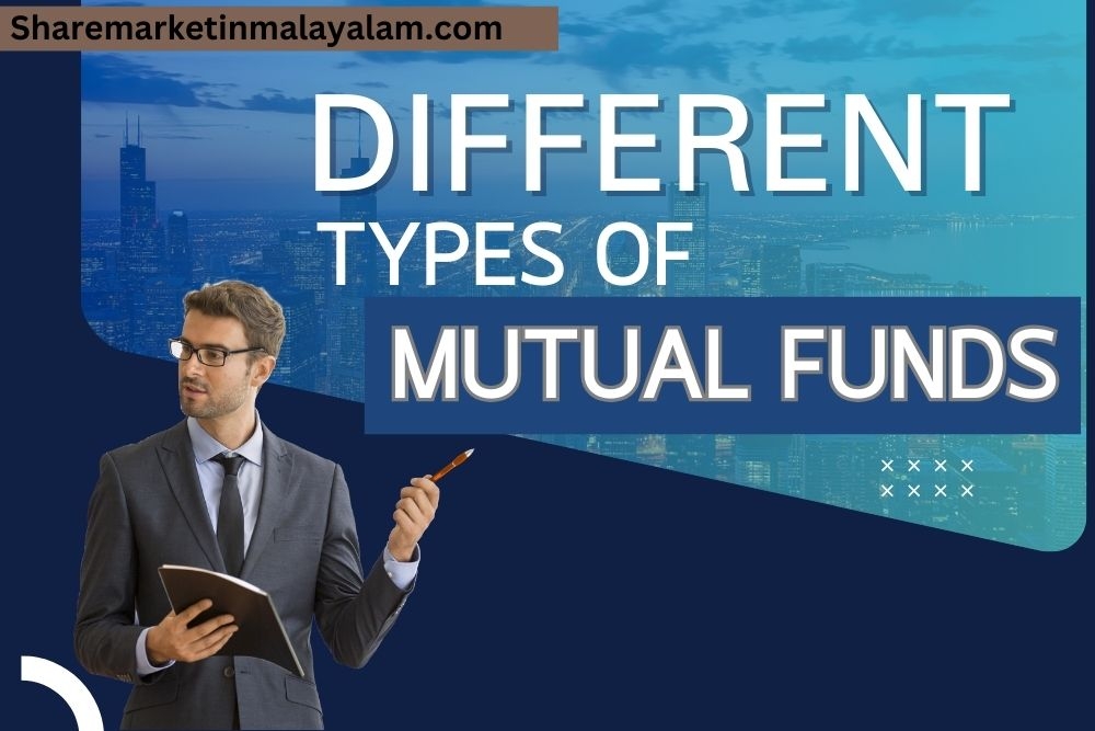 DIfferent types of Mutual Funds